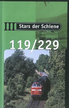 VHS Video · Stars der Schiene - Baureihe 119 / 229 · NEU/OVP