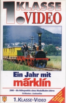 1. Klasse VHS Video · Ein Jahr mit Märklin - 2000 · NEU/OVP