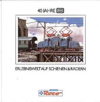 Roco · 40 Jahre DB - Erlebniswelt auf Schienen & Räder