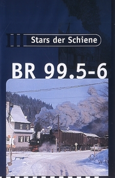 VHS Video · Stars der Schiene - Baureihe 99.5-6 · NEU/OVP