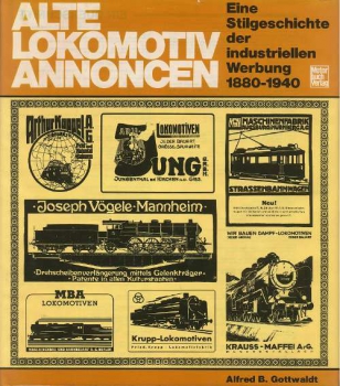 Motorbuch/Gottwaldt · Alte Lokomotiv-Annoncen · NEU/OVP