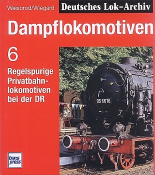 Transpress/Weisbrod · Dampflokomotiven 6 · NEU/OVP