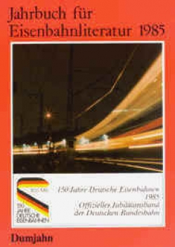 Dumjahn · Jahrbuch für Eisenbahnliteratur 1985