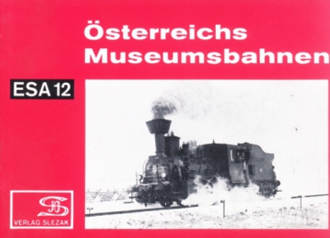Slezak · ESA 12 · Österreichs Museumsbahnen