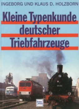 Transpress-Taschenbuch -Kleine Typenkunde deutsche Triebfahrzeuge-
