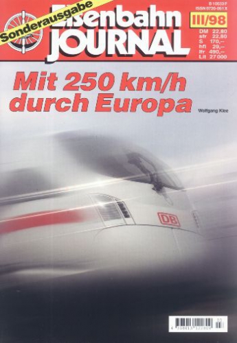 Eisenbahn Journal · Sonderheft III/98 · Mit 250 km/h durch Europa