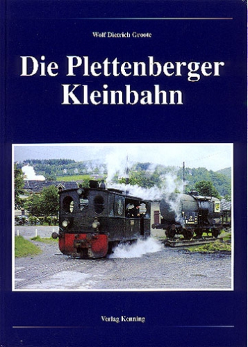 Kenning/Groote · Die Plettenberger Kleinbahn · NEU/OVP