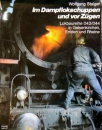 Franckh/Staiger · Im Dampflokschuppen und vor Zügen - NEU/OVP