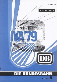 Die Bundesbahn 5/1979 (Sonderheft) - IVA ´79