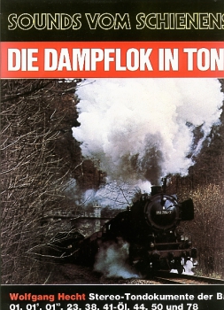 Motorbuch/Hecht · Die Dampflok in Bild und Ton  (1 LP)