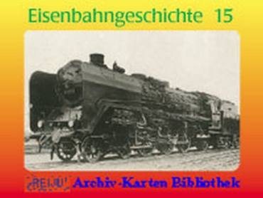 Eisenbahngeschichte · Teil  15