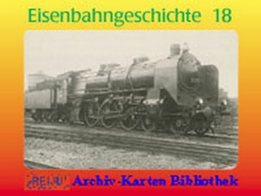 Eisenbahngeschichte · Teil  18