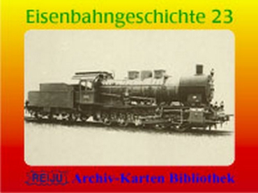 Eisenbahngeschichte · Teil  23