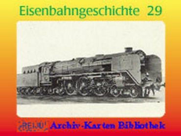 Eisenbahngeschichte · Teil  29