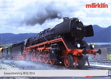 Märklin Gesamtkatalog 2013 / 2014