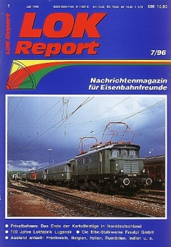 Zeitschrift · Lok Report · 7/1996