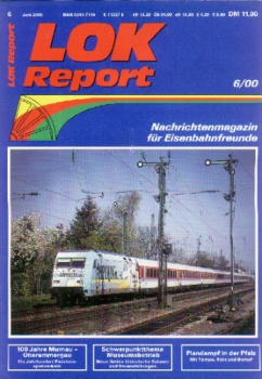 Zeitschrift · Lok Report · 6/2000