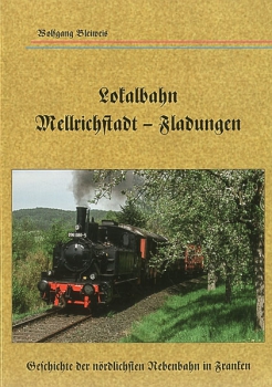 Bleiweis · Lokalbahn Mellrichstadt - Fladungen · NEU/OVP