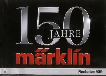 Märklin Neuheiten 2009 - 150 Jahre Märklin + CD