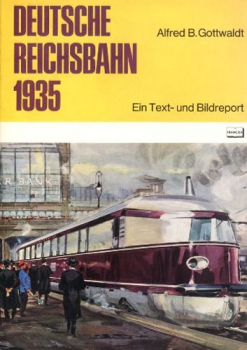 Franckh/Gottwaldt · Deutsche Reichsbahn 1935