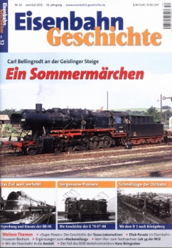 Eisenbahn Geschichte 52 · Juni/Juli 2012