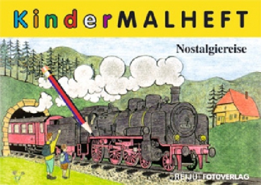 Eisenbahn-Malheft · Nostalgiereise · NEU/OVP