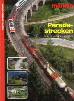Märklin · Paradestrecken für die H0-Märklin-Modelleisenbahn
