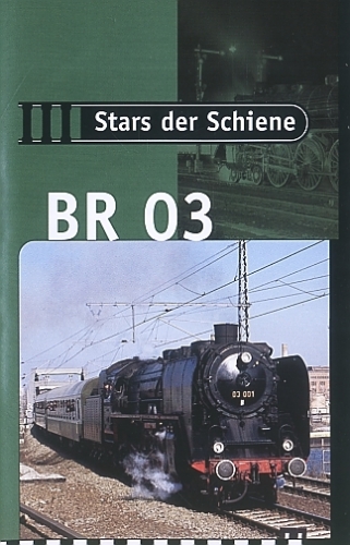 VHS Video · Stars der Schiene - Baureihe 03 · NEU/OVP