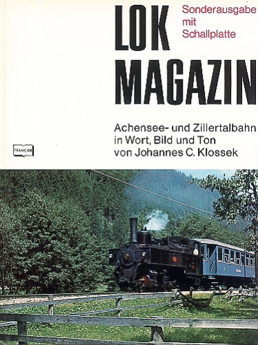 Franckh/Klossek · Achensee- und Zillertalbahn