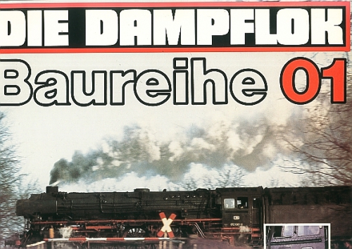 Motorbuch/Hecht · Die Dampflok Baureihe 01  (1 LP)
