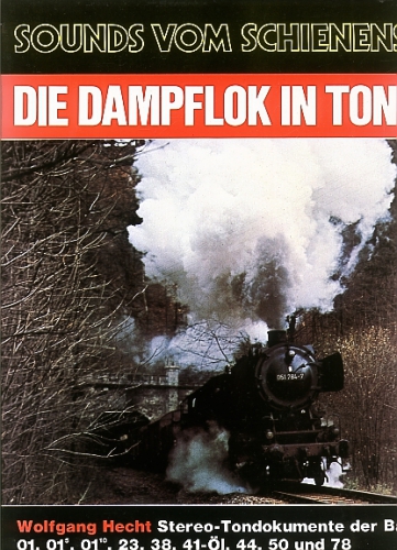 Motorbuch/Hecht · Die Dampflok in Bild und Ton  (1 LP)