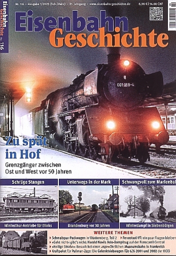 Eisenbahn Geschichte 116 · Feb./März 2023