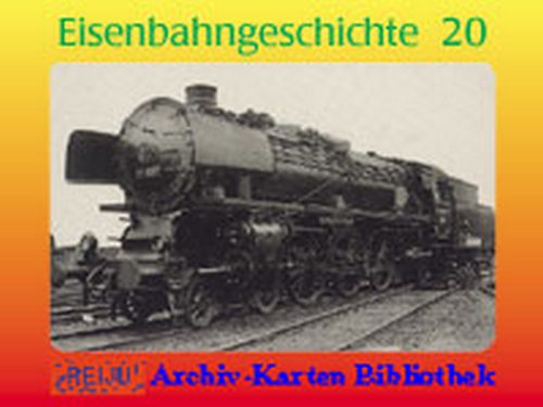Eisenbahngeschichte · Teil  20