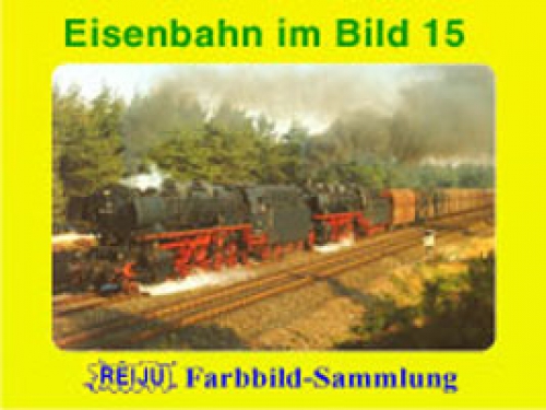 Eisenbahnen im Bild · Teil 15