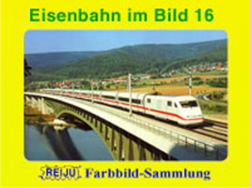 Eisenbahnen im Bild · Teil 16