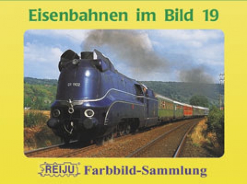 Eisenbahnen im Bild · Teil 19