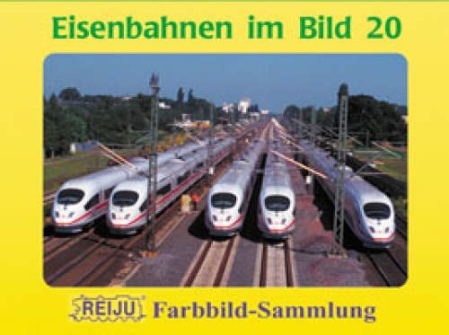 Eisenbahnen im Bild · Teil 20