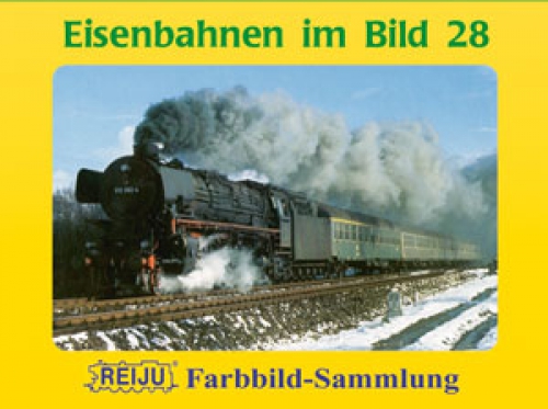 Eisenbahnen im Bild · Teil 28