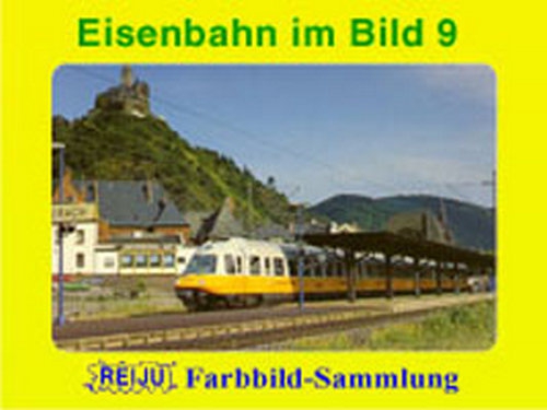 Eisenbahnen im Bild · Teil 9