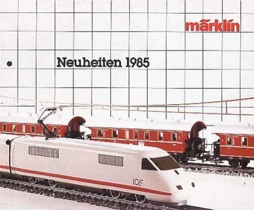 Märklin Neuheiten 1985