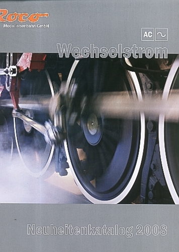 Roco Neuheiten 2008 H0 mit Wechselstrom