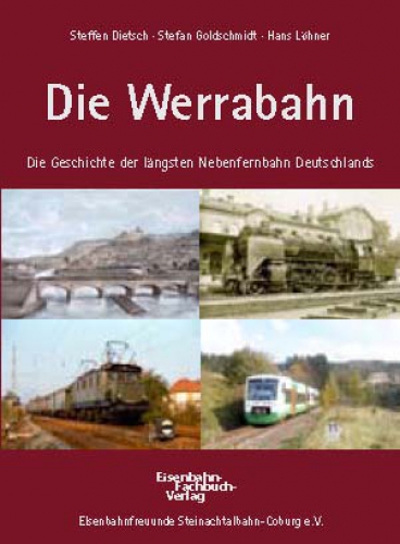 Resch/Dietsch · Die Werrabahn · NEU/OVP