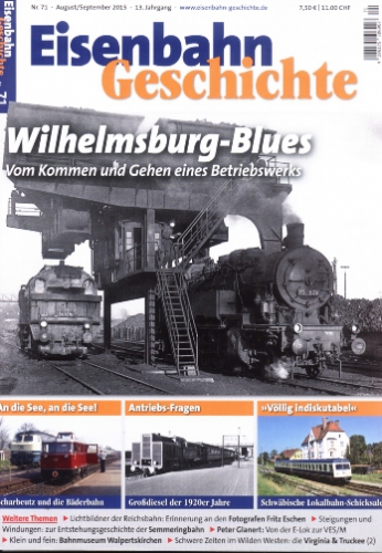 Eisenbahn Geschichte 71 · Aug./Sept. 2015