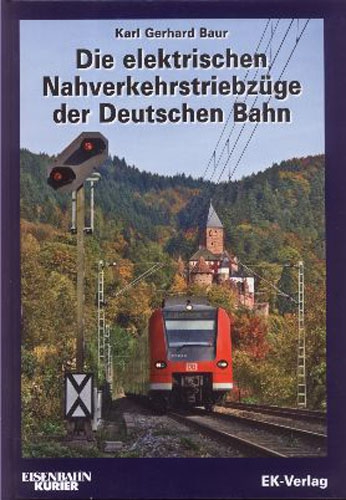 EK-Verlag · Elektr. Nahverkehrstriebzüge der Deutschen Bahnen · NEU/OVP