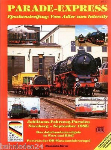 EK-Verlag · Parade-Express · Epochenstreifzug: Vom Adler zum Intercity