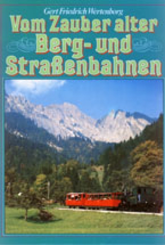 Rombach/Wertenborg · Vom Zauber alter Berg- und Straßenbahnen · NEU/OVP