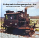 Bleiweis/Ehrlich · Die Hopfenbahn Georgensgmünd - Spalt · NEU/OVP