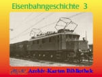 Eisenbahngeschichte · Teil 3