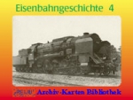Eisenbahngeschichte · Teil 4