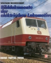Motorbuch/Messerschmidt · Bilderdokumente der elektrischen Lokomotiven · NEU/OVP